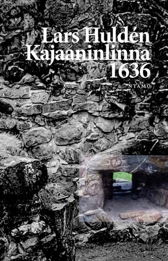 Lars Huld&eacute;n, KAJAANINLINNA 1636 (2026)